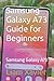 Samsung Galaxy A73 Guide fo...