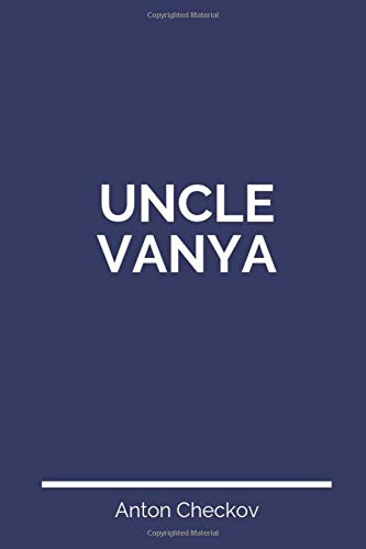Uncle Vanya