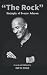 The Rock: Biography of Dway...