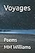 Voyages by M.M. Williams