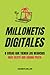 Millonetis Digitales: 8 Cos...