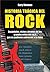 Historia trágica del rock: ...