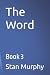 The Word: Book 3