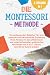 Die Montessori Methode: Ein...