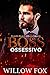 Boss Ossessivo (Fratelli Bratva Vol. 4) (Italian Edition)