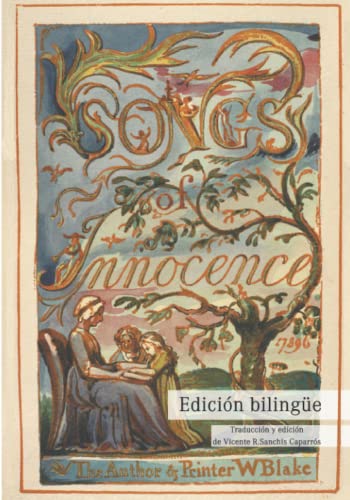Songs of Innocence / Canciones de inocencia: Edición artística bilingüe English / Español