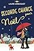 Seconde chance pour Noël : ...