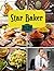Star Baker: Recipes for low...