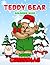 Teddy Bear Christmas Coloring Book by Emily Torres