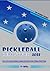 PickleBall Demystified: Lea...