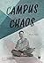 Campus-Chaos by Rena Maj