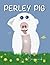 PERLEY PIG