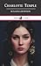 Charlotte Temple: A Tale of Truth, 18th Century Historical Fiction (Annotated)