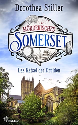 Mörderisches Somerset - Das Rätsel der Druiden (Somerset-Cosy-Krimi 3) (German Edition)