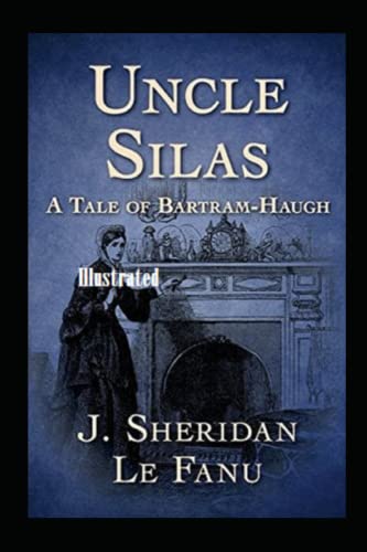 Uncle Silas Illustrated
