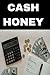 Cash Honey: 14 simple task ...