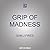 Grip of Madness