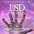 LSD: A Journey into the Asked, the Answered, and the Unknown