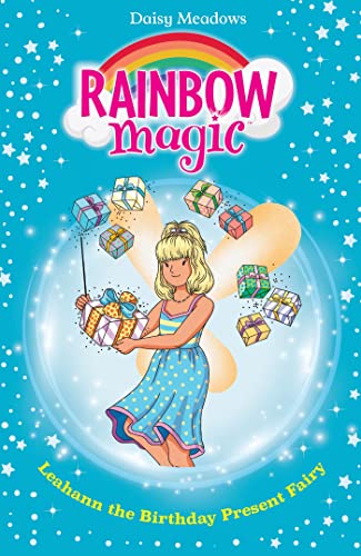 Leahann the Birthday Present Fairy: The Birthday Party Fairies Book 4 (Rainbow Magic)