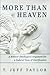More Than Heaven: A Biblical Theological Argument for a Federal View of Glorification