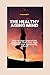 The Healthy Aging Mind: How...