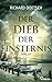 Der Dieb der Finsternis: Th...