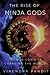 The Rise of Ninja Gods by Virendra Pandit