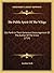 The Public Spirit Of The Whigs: Set Forth In Their Generous Encouragement Of The Author Of The Crisis (1714)