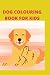 Dog colouring book for kids