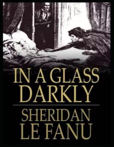 In a Glass Darkly