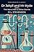 Dr. Jekyll and Mr. Hyde With The Merry Men And Other Stories