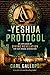 The Yeshua Protocol: An Exp...