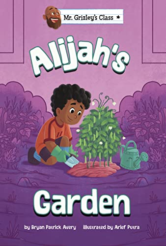 Alijah's Garden (Mr. Grizley's Class)