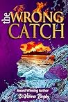 The Wrong Catch