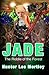 Jade 1: The Riddle of the F...