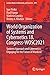 World Organization of Systems and Cybernetics 18. Congress-WOSC2021: Systems Approach and Cybernetics: Engaging for the Future of Mankind