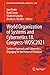 World Organization of Systems and Cybernetics 18. Congress-WOSC2021: Systems Approach and Cybernetics: Engaging for the Future of Mankind (Lecture Notes in Networks and Systems Book 495)