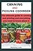 CANNING AND PICKLING COOKBO...