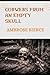 COBWEBS FROM AN EMPTY SKULL (Annotated)