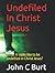 Undefiled In Christ Jesus: ...