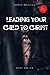 LEADING YOUR CHILD TO CHRIST
