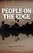 People on the Edge