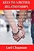 KEYS TO A BETTER RELATIONSHIPS by Lori Chapman