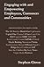 Engaging with and Empowering Employees, Customers and Communi... by Stephen Citron