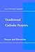 Traditional Catholic Prayers by Catholic Tradition