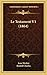Le Testament V1 (1864) (Fre...