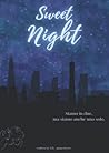 Sweet Night by Elly Gingerlover