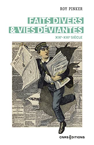 Faits divers & vies déviantes - XIXe-XXIe siècle (Paperback)