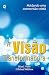 A visão transformadora by Brian Walsh