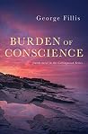 Burden of Conscience: fourth novel in the Collingwood Series Burden of Conscience: fourth novel in the Collingwood Series